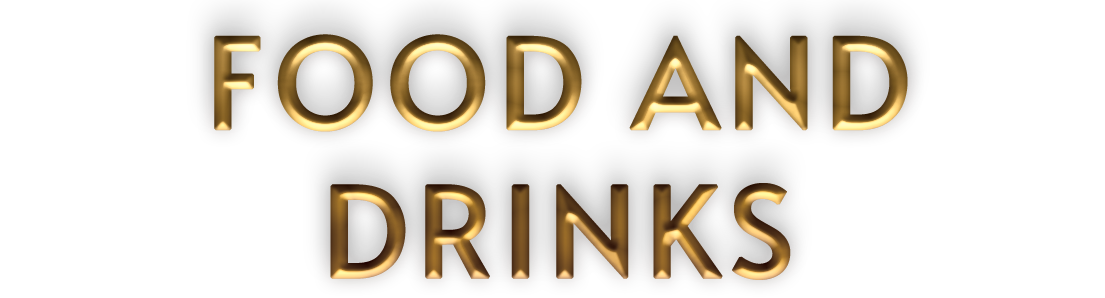 Food and Drinks